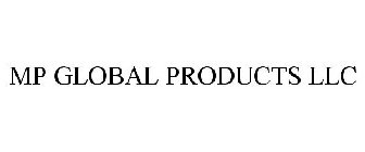 MP GLOBAL PRODUCTS, LLC