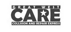GREAT WEST CARE COLLISION AND REPAIR EXPRESS
