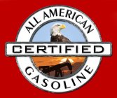 CERTIFIED ALL AMERICAN GASOLINE