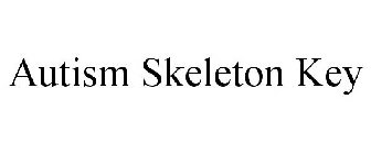 AUTISM SKELETON KEY