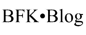 BFK BLOG