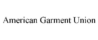 AMERICAN GARMENT UNION