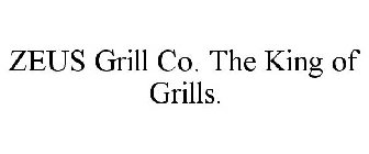ZEUS GRILL CO. THE KING OF GRILLS.