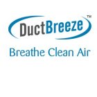 DUCTBREEZE BREATHE CLEAN AIR
