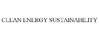 CLEAN ENERGY SUSTAINABILITY