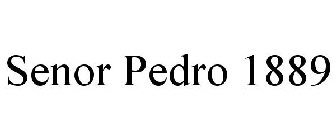 SENOR PEDRO 1889