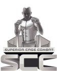 SUPERIOR CAGE COMBAT SCC