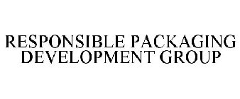 RESPONSIBLE PACKAGING DEVELOPMENT GROUP