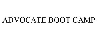 ADVOCATE BOOT CAMP