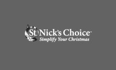 ST. NICKS'S CHOICE SIMPLY YOUR CHRISTMAS