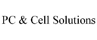 PC & CELL SOLUTIONS