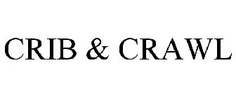CRIB & CRAWL