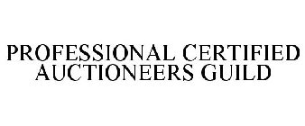 PROFESSIONAL CERTIFIED AUCTIONEERS GUILD