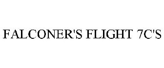 FALCONER'S FLIGHT 7C'S