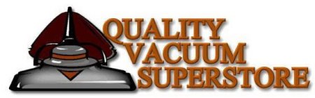 QUALITY VACUUM SUPERSTORE