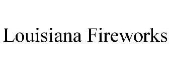 LOUISIANA FIREWORKS