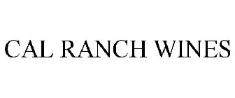 CAL RANCH WINES