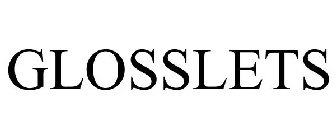 GLOSSLETS