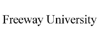 FREEWAY UNIVERSITY