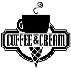 COFFEE & CREAM