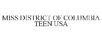 MISS DISTRICT OF COLUMBIA TEEN USA