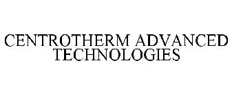 CENTROTHERM ADVANCED TECHNOLOGIES