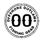 OFFSHORE OUTLAWS FISHING GEAR OO