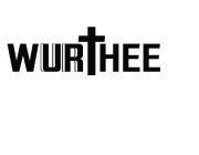 WURTHEE