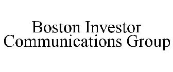 BOSTON INVESTOR COMMUNICATIONS GROUP