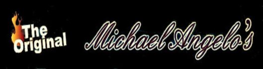 THE ORIGINAL MICHAEL ANGELO'S