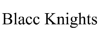 BLACC KNIGHTS