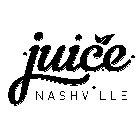 JUICE. NASHVILLE