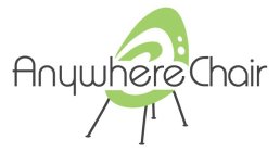 ANYWHERE CHAIR