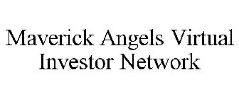 MAVERICK ANGELS VIRTUAL INVESTOR NETWORK