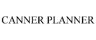 CANNER PLANNER