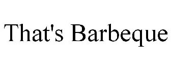 THAT'S BARBEQUE