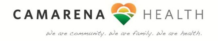 CAMARENA HEALTH WE ARE COMMUNITY. WE ARE FAMILY. WE ARE HEALTH.