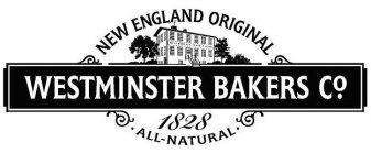 NEW ENGLAND ORIGINAL WESTMINSTER BAKERS CO. 1828 ·ALL-NATURAL·