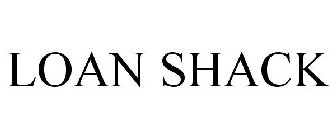 LOAN SHACK