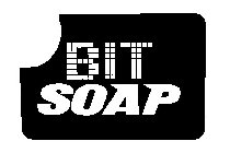 BIT SOAP