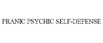 PRANIC PSYCHIC SELF-DEFENSE