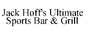 JACK HOFF'S ULTIMATE SPORTS BAR & GRILL