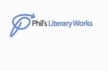 PHIL'S LITERARY WORKS