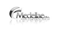 MEDELLAE LLC. HEALTHY LIVING FROM THE INSIDE OUT