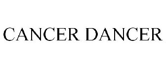 CANCER DANCER