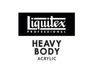 LIQUITEX PROFESSIONAL HEAVY BODY ACRYLIC