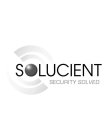 SOLUCIENT SECURITY SOLVED.