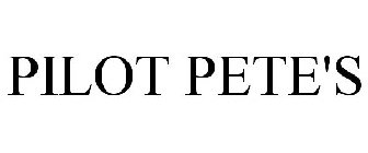 PILOT PETE'S