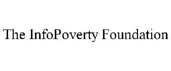 THE INFOPOVERTY FOUNDATION