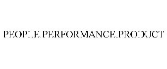 PEOPLE.PERFORMANCE.PRODUCT